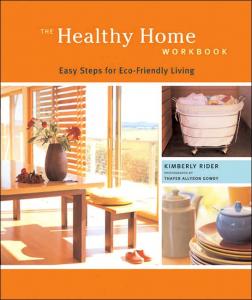 Healthy Home Workbook: Easy Steps for Eco-Friendly Living